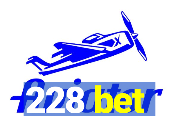 228 bet